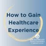 How to Gain Healthcare Experience on March 23, 2023
